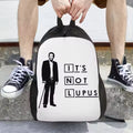 Dr House - It's Not Lupus Backpack Hot Sale Daypack Large Capacity Children BookBag School Bag Shoulder Bags for Men Women
